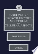 Insulin-like growth factors : molecular and cellular aspects /