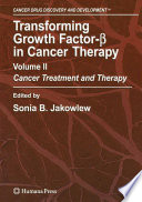 Transforming growth factor-[beta] in cancer therapy.