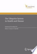The ubiquitin system in health and disease /
