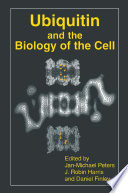 Ubiquitin and the biology of the cell /