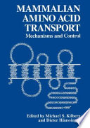 Mammalian amino acid transport : mechanisms and control /