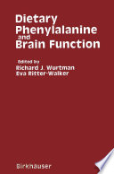 Dietary phenylalanine and brain function /