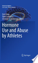Hormone use and abuse by athletes /