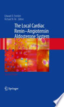 The local cardiac renin-angiotensin aldosterone system /