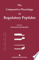 The Comparative physiology of regulatory peptides /
