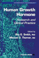 Human growth hormone : research and clinical practice /