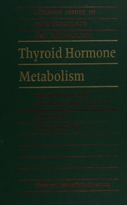 Thyroid hormone metabolism : regulation and clinical implications /