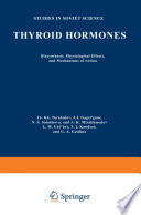 Thyroid hormones : biosynthesis, physiological effects, and mechanisms of action /