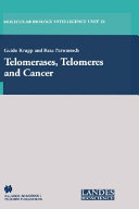 Telomerases, telomeres, and cancer /