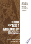 Cellular peptidases in immune functions and diseases /