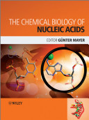 The chemical biology of nucleic acids /
