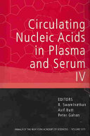 Circulating nucleic acids in plasma and serum IV /