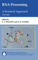 RNA processing : a practical approach /