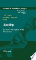 Recoding : expansion of decoding rules enriches gene expression /