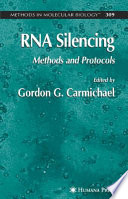 RNA silencing : methods and protocols /