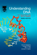 Understanding DNA : the molecule & how it works /