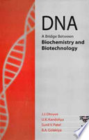 DNA : a bridge between biochemistry & biotechnology /