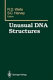 Unusual DNA structures : proceedings of the first Gulf Shores symposium, held at Gulf Shores State Park Resort, April 6-8, 1987 /