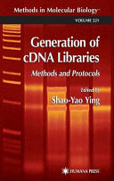 Generation of cDNA libraries : methods and protocols /