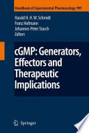 cGMP : generators, effectors and therapeutic implications /