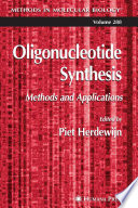 Oligonucleotide synthesis : methods and applications /