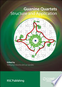 Guanine quartets : structure and application /