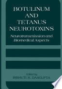Botulinum and tetanus neurotoxins : neurotransmission and biomedical aspects /