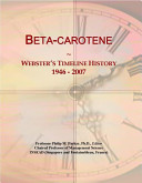 Beta carotene : dietary sources, cancer and cognition /