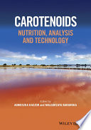 Carotenoids : nutrition, analysis and technology /