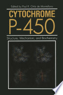 Cytochrome P-450 : structure, mechanism, and biochemistry /