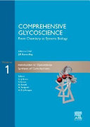 Comprehensive glycoscience : from chemistry to systems biology /