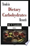 Trends in dietary carbohydrates research /