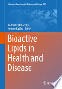 Bioactive Lipids in Health and Disease /