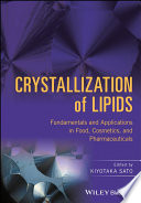Crystallization of lipids /