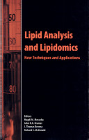 Lipid analysis and lipidomics : new techniques and applications /