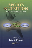 Sports nutrition : fats and proteins /