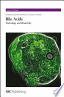 Bile acids : toxicology and bioactivity /