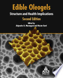 Edible oleogels : structure and health implications /