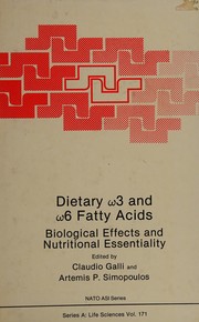 Dietary [omega] 3 and [omega] 6 fatty acids : biological effects and nutritional essentiality /