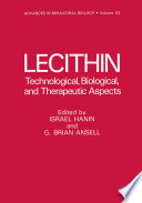 Lecithin : technological, biological, and therapeutic aspects /