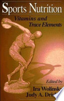 Sports nutrition : vitamins and trace elements /
