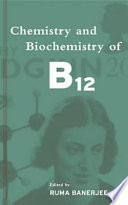 Chemistry and biochemistry of B12 /