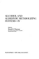 Alcohol and aldehyde metabolizing systems-IV /