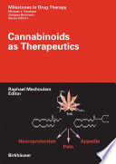Cannabinoids as therapeutics /