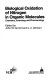 Biological oxidation of nitrogen in organic molecules : chemistry, toxicology, and pharmacology /