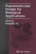 Supramolecular design for biological applications /