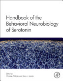 Handbook of the behavioral neurobiology of serotonin /