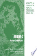 Taurine 2 : basic and clinical aspects /