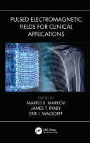 Pulsed electromagnetic fields for clinical applications /