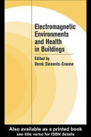 Electromagnetic environments and health in buildings /
